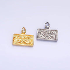 24K Gold Filled "ALOHA STATE: HAWAII" Script License Plate Charm in Gold & Silver | W284
