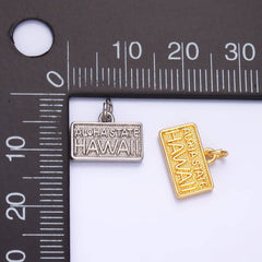24K Gold Filled "ALOHA STATE: HAWAII" Script License Plate Charm in Gold & Silver | W284