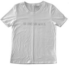 You Can Surf With Us Tee